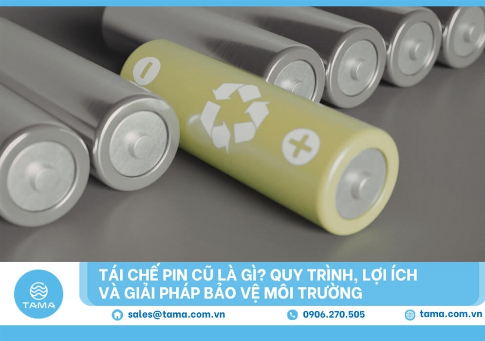 Tái chế pin cũ là gì? Quy trình, lợi ích và giải pháp bảo vệ môi trường
