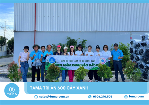 TAMA tri ân khách hàng bằng hơn 600 cây xanh 