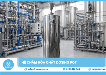 Hệ Châm Hóa Chất (Dosing Pot) Trong Hệ Nước Lạnh Chiller